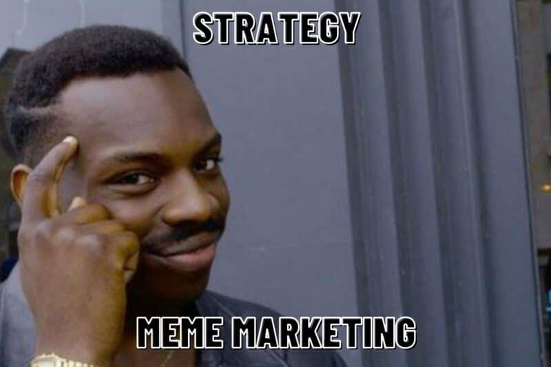 9 Cara Membuat Meme Marketing Untuk Branding Bisnis Anda