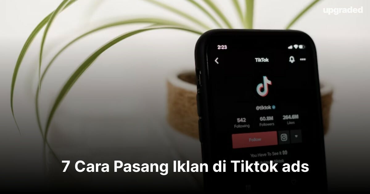7 Cara Pasang Iklan di Tiktok ads