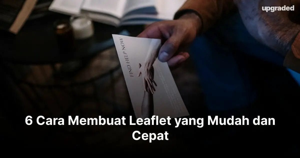 6 Cara Membuat Leaflet yang Mudah dan Cepat