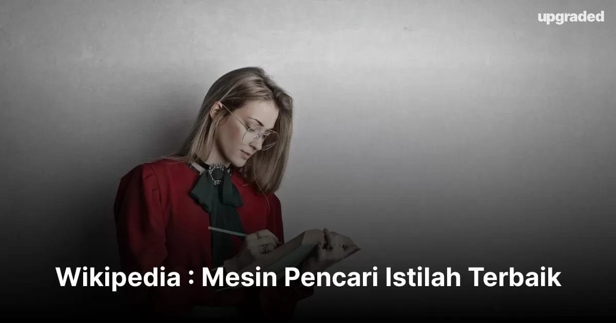 Wikipedia : Mesin Pencari Istilah Terbaik