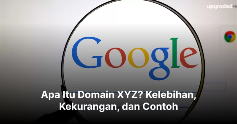 Apa Itu Domain XYZ? Kelebihan, Kekurangan, dan Contoh