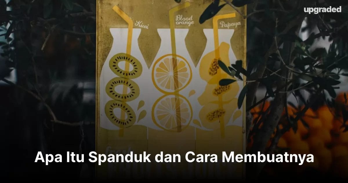 Apa Itu Spanduk dan Cara Membuatnya