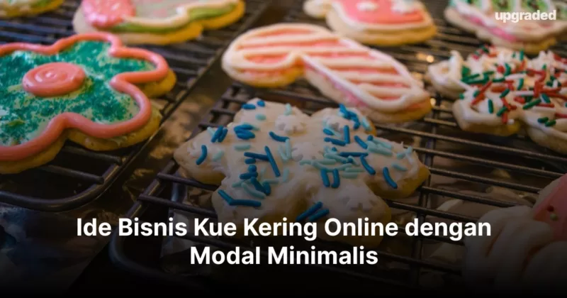 Ide Bisnis Kue Kering Online dengan Modal Minimalis