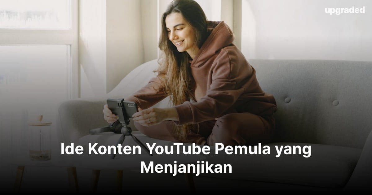 28 Ide Konten YouTube Pemula yang Menjanjikan