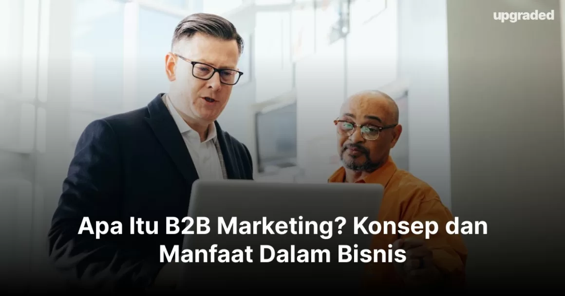 apa itu b2b marketing