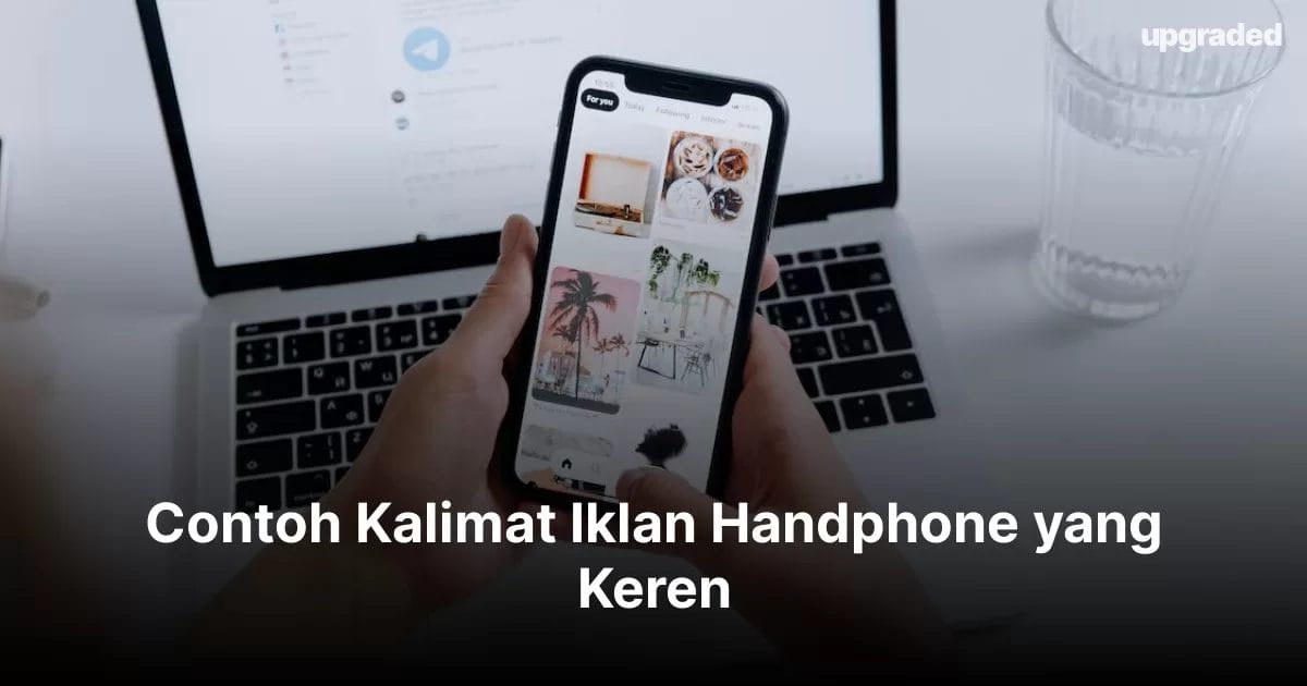 Contoh Kalimat Iklan Handphone yang Keren