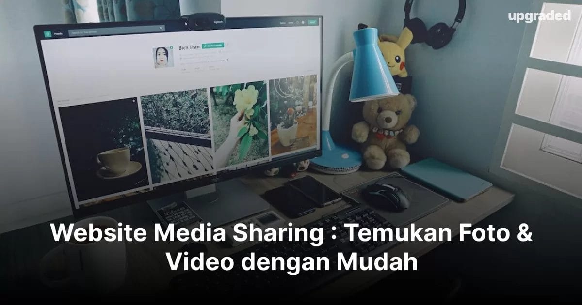 Website Media Sharing : Temukan Foto & Video dengan Mudah