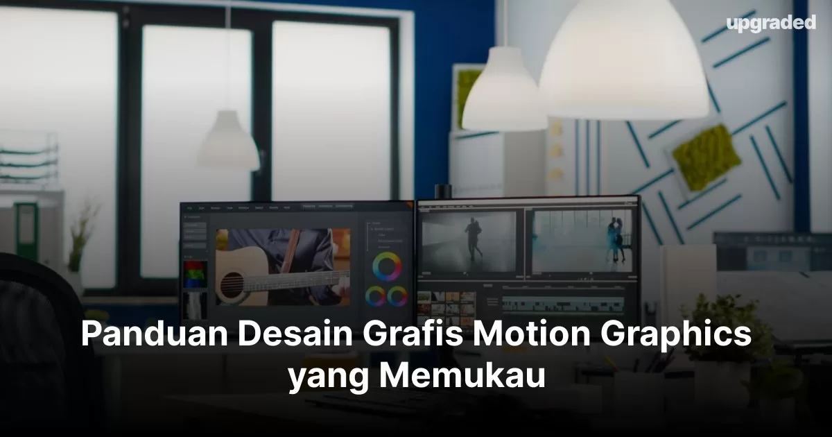 Panduan Desain Grafis Motion Graphics Yang Memukau