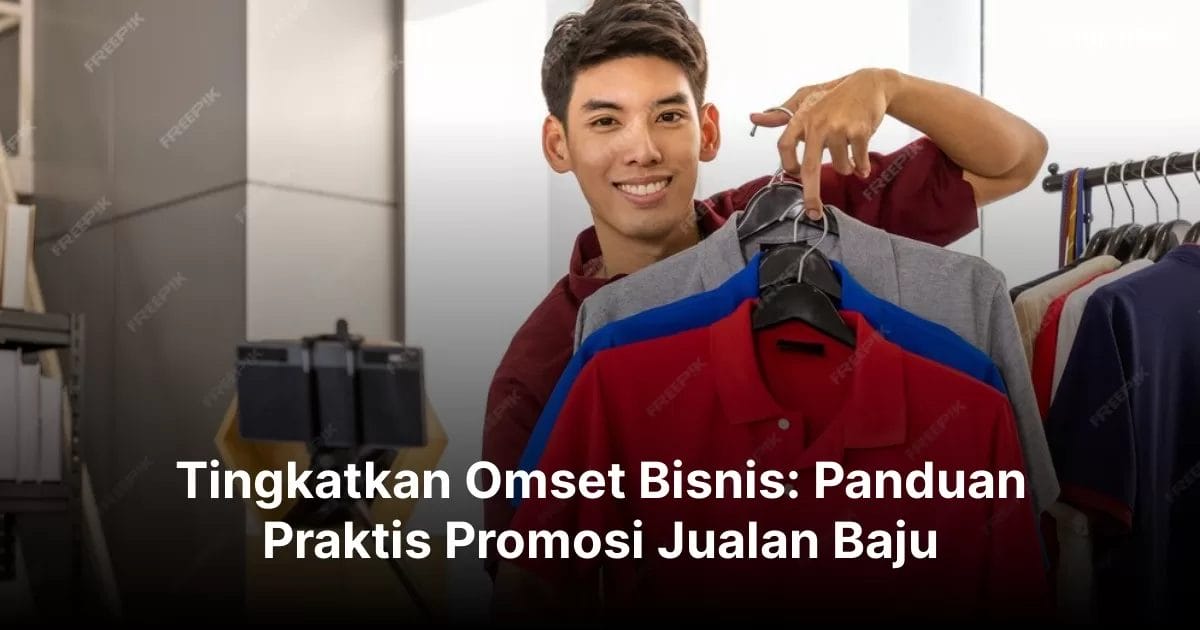 Promosi Jualan Baju