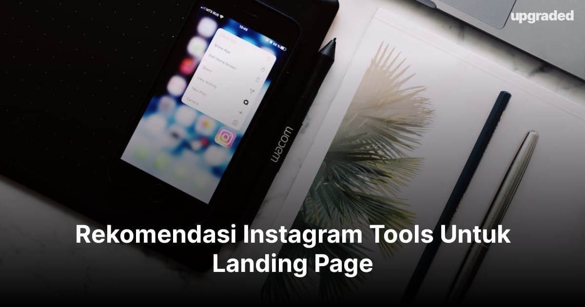 13 Rekomendasi Instagram Tools Untuk Landing Page