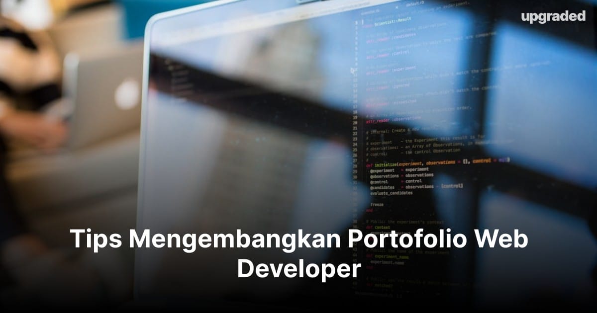 8 Tips Mengembangkan Portofolio Web Developer