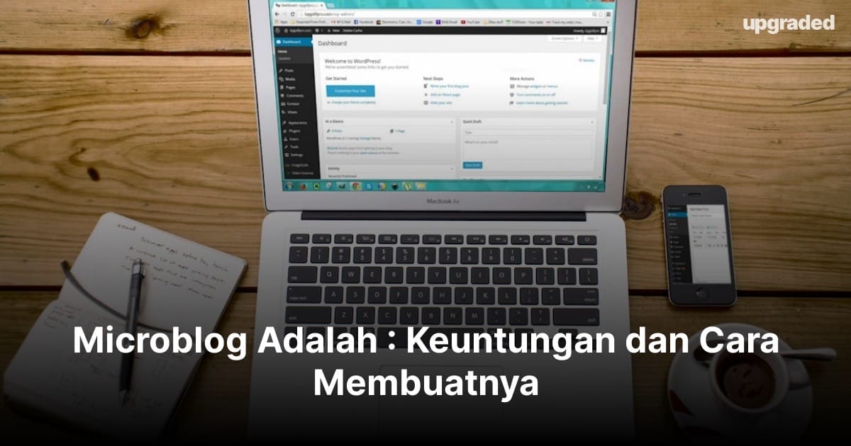 Microblog Adalah : Keuntungan dan Cara Membuatnya