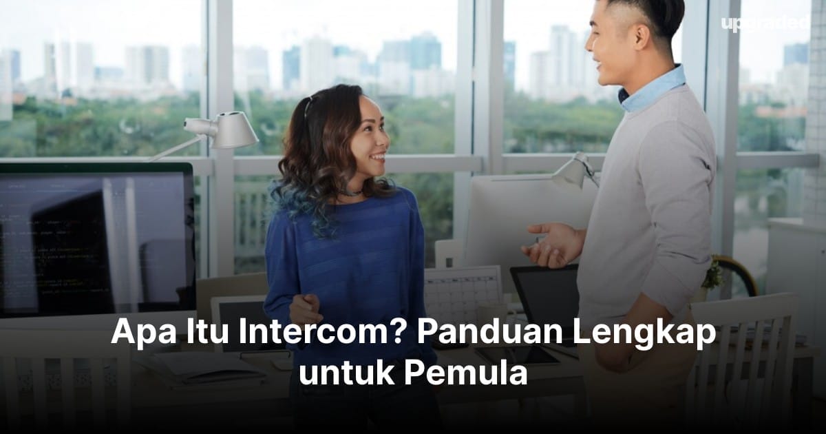 Apa Itu Intercom? Panduan Lengkap untuk Pemula