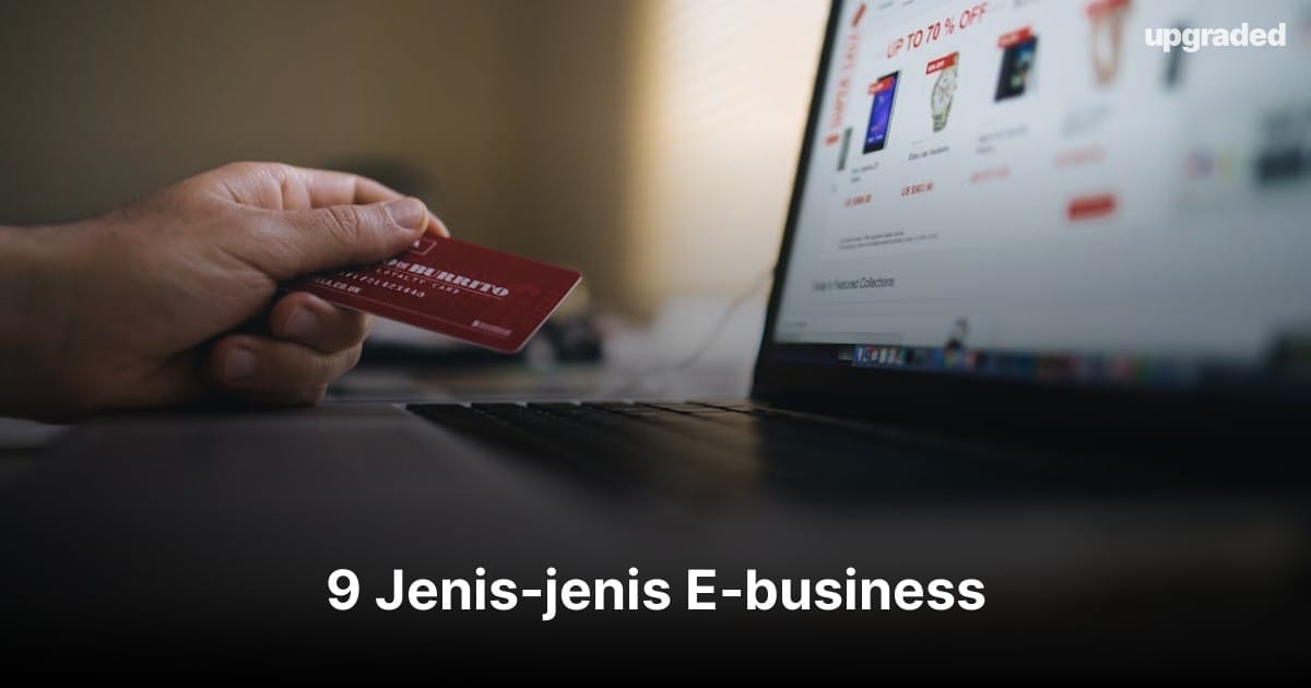 9 Jenis-jenis E-business