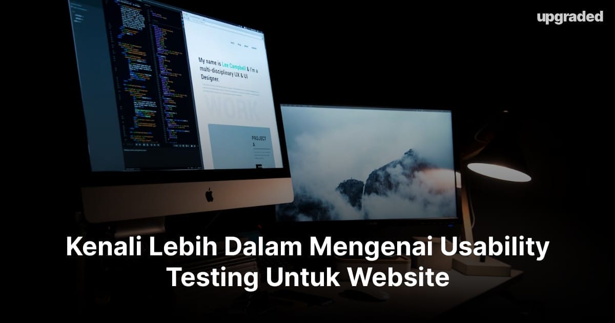 Kenali Lebih Dalam Mengenai Usability Testing Untuk Website