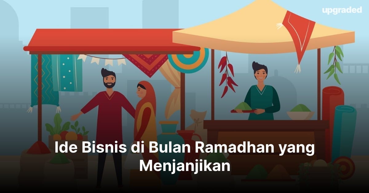 10 Ide Bisnis di Bulan Ramadhan yang Menjanjikan