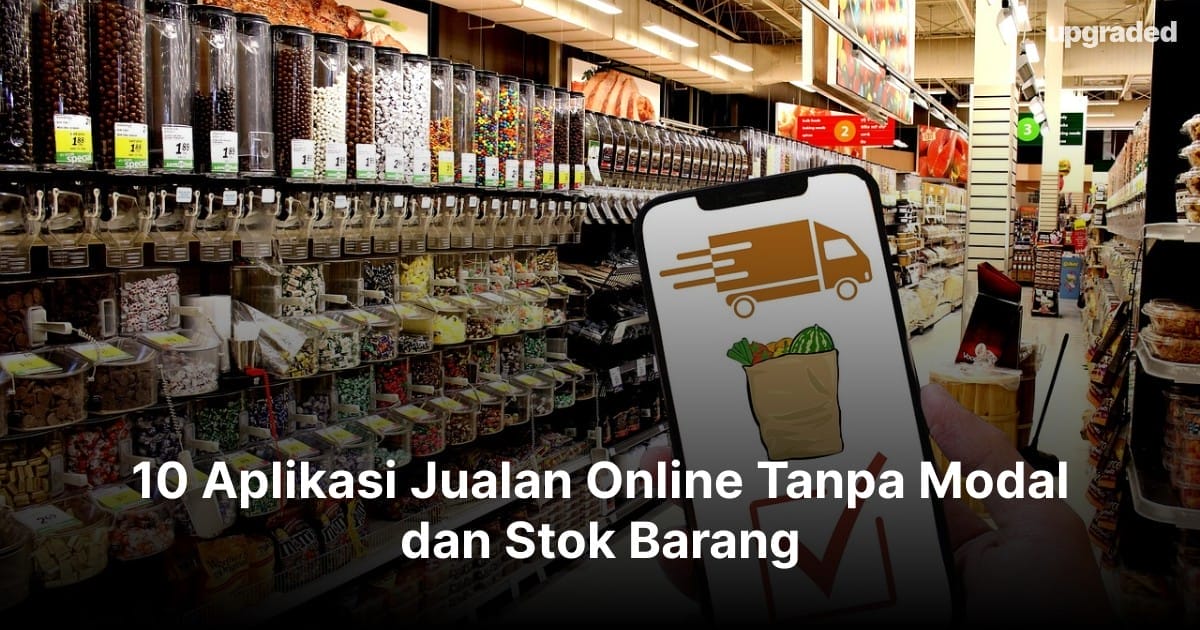 10 Aplikasi Jualan Online Tanpa Modal dan Stok Barang 2025
