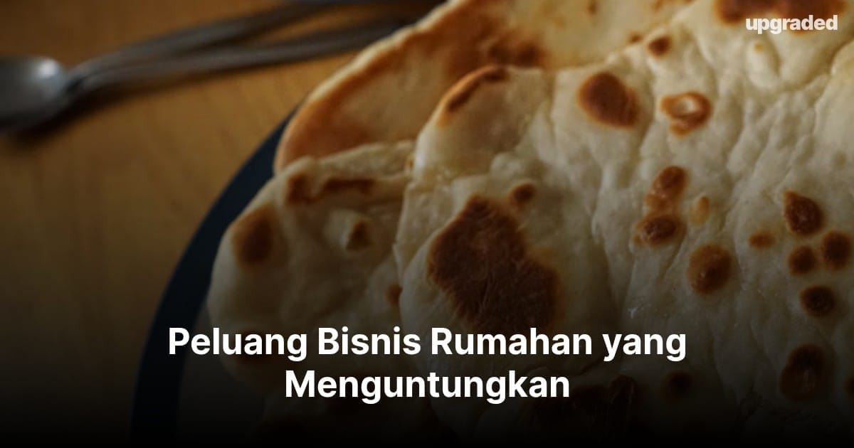 Peluang Bisnis Rumahan yang Menguntungkan