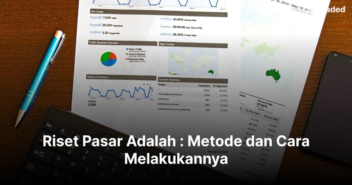 Riset Pasar Adalah : Metode dan Cara Melakukannya