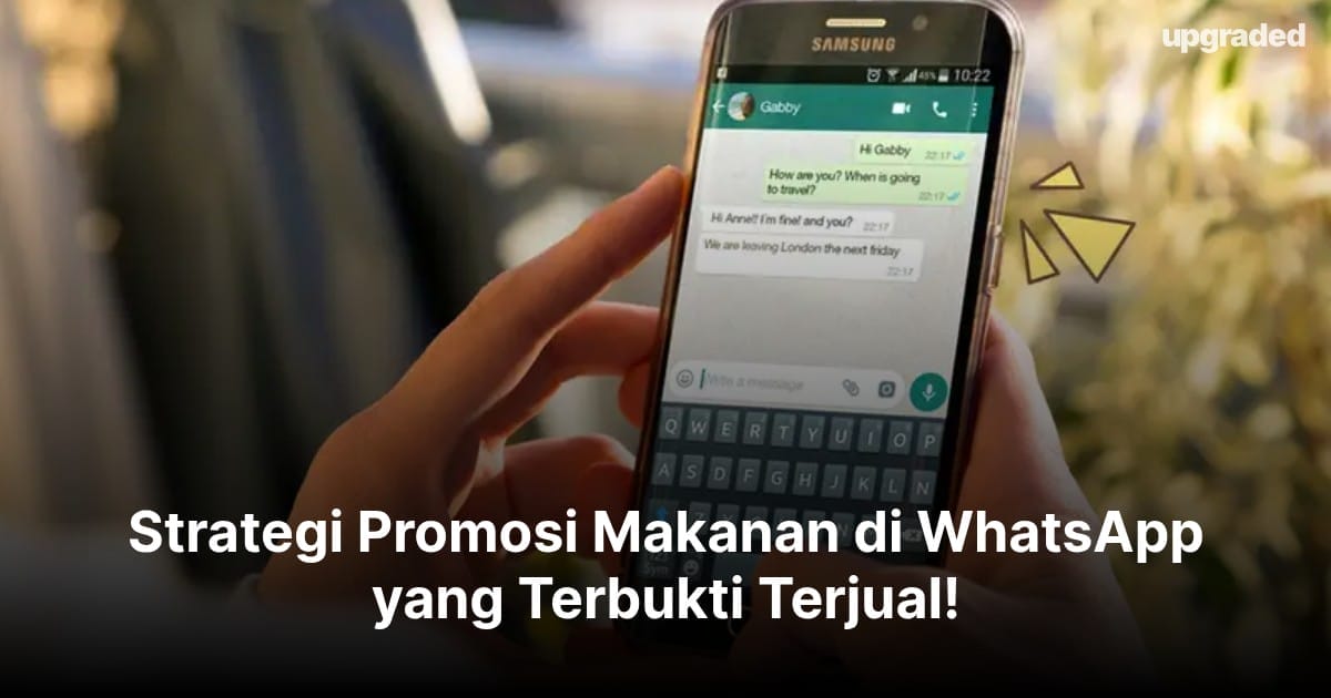 Strategi Promosi Makanan di WhatsApp yang Terbukti Terjual!