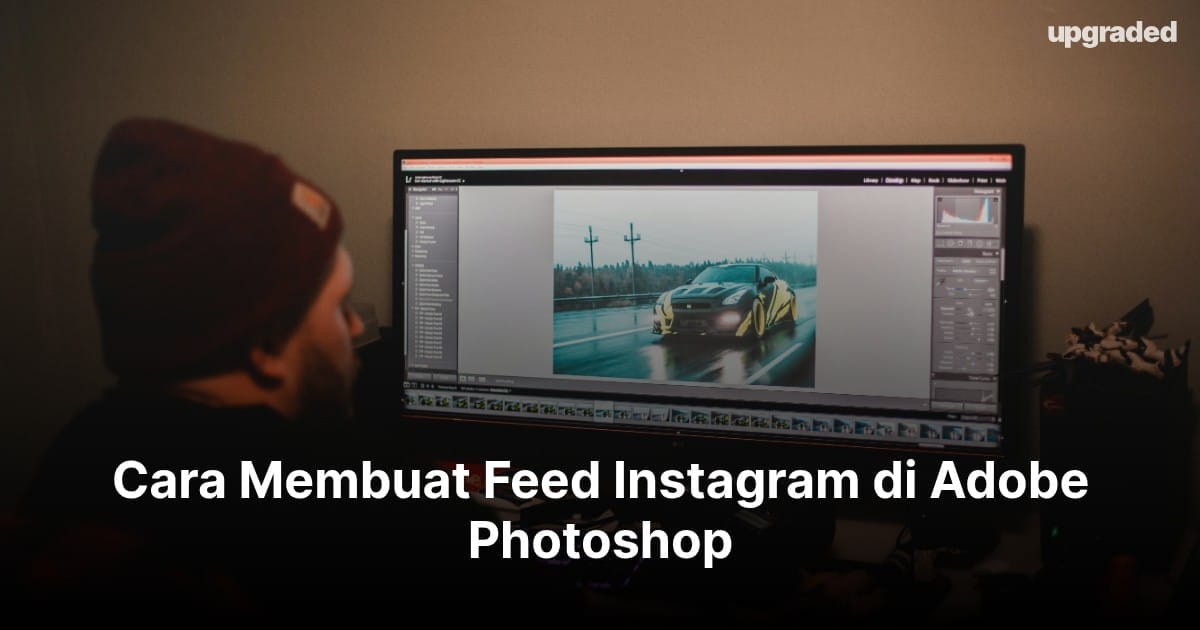 Cara Membuat Feed Instagram di Adobe Photoshop