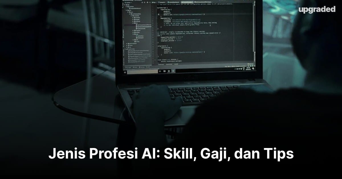 16 Jenis Profesi AI: Skill, Gaji, dan Tips (2026)
