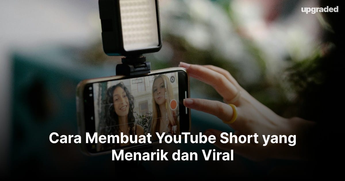 Cara Membuat YouTube Short yang Menarik dan Viral (2026)