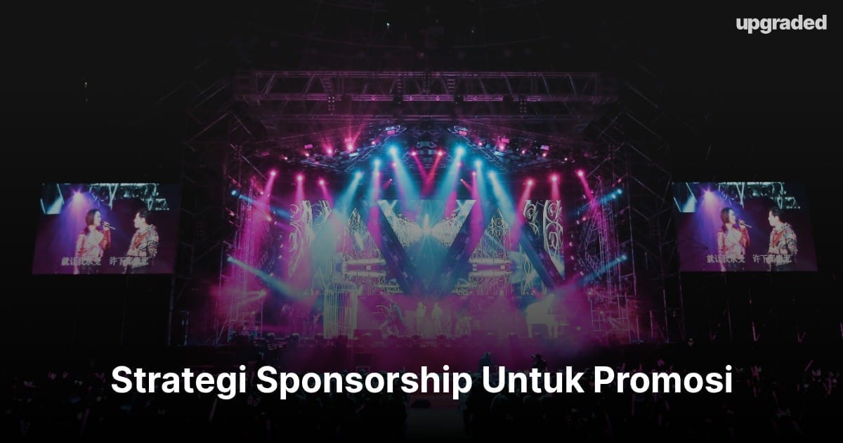 Strategi Sponsorship Untuk Promosi