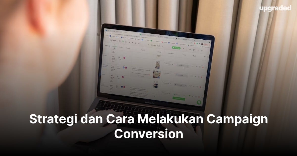 Strategi dan Cara Melakukan Campaign Conversion