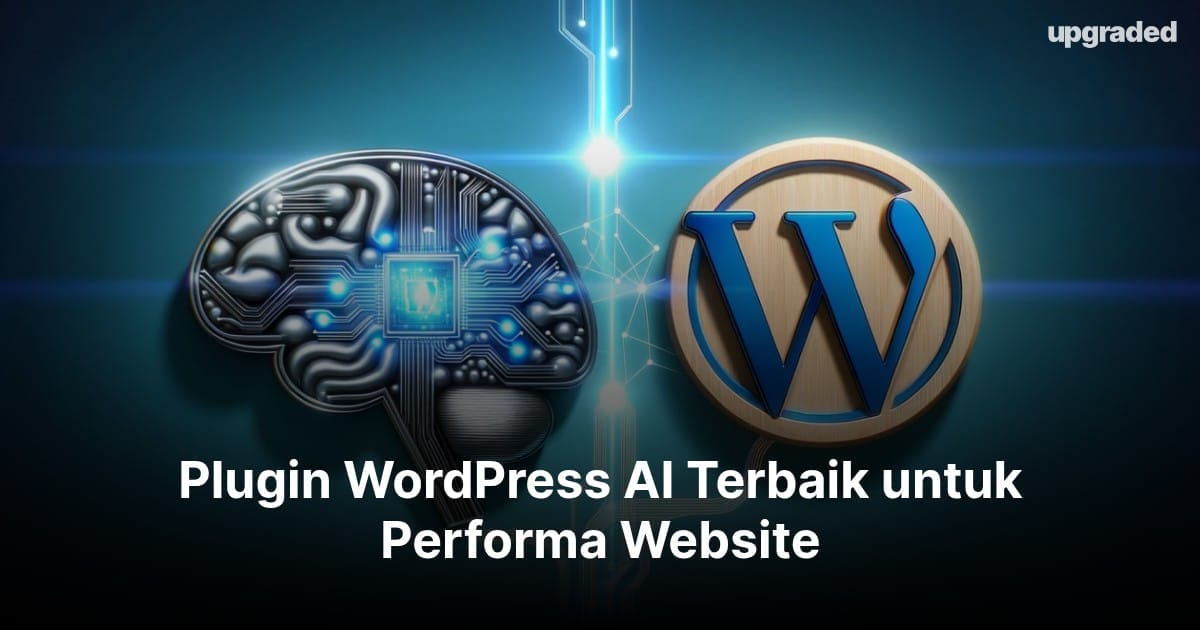 10 Plugin WordPress AI Terbaik untuk Performa Website
